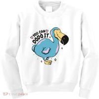 You Can Dodo It Funny Bird Motivational Kids Sweatshirt thumb 0