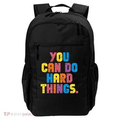 You Can Do Hard Things Motivational Quote Backpack