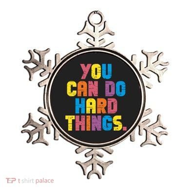 You Can Do Hard Things Motivational Quote Ornament
