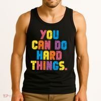 You Can Do Hard Things Motivational Quote Tank Top thumb 3