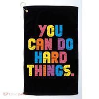 You Can Do Hard Things Motivational Quote Golf Towel thumb 0