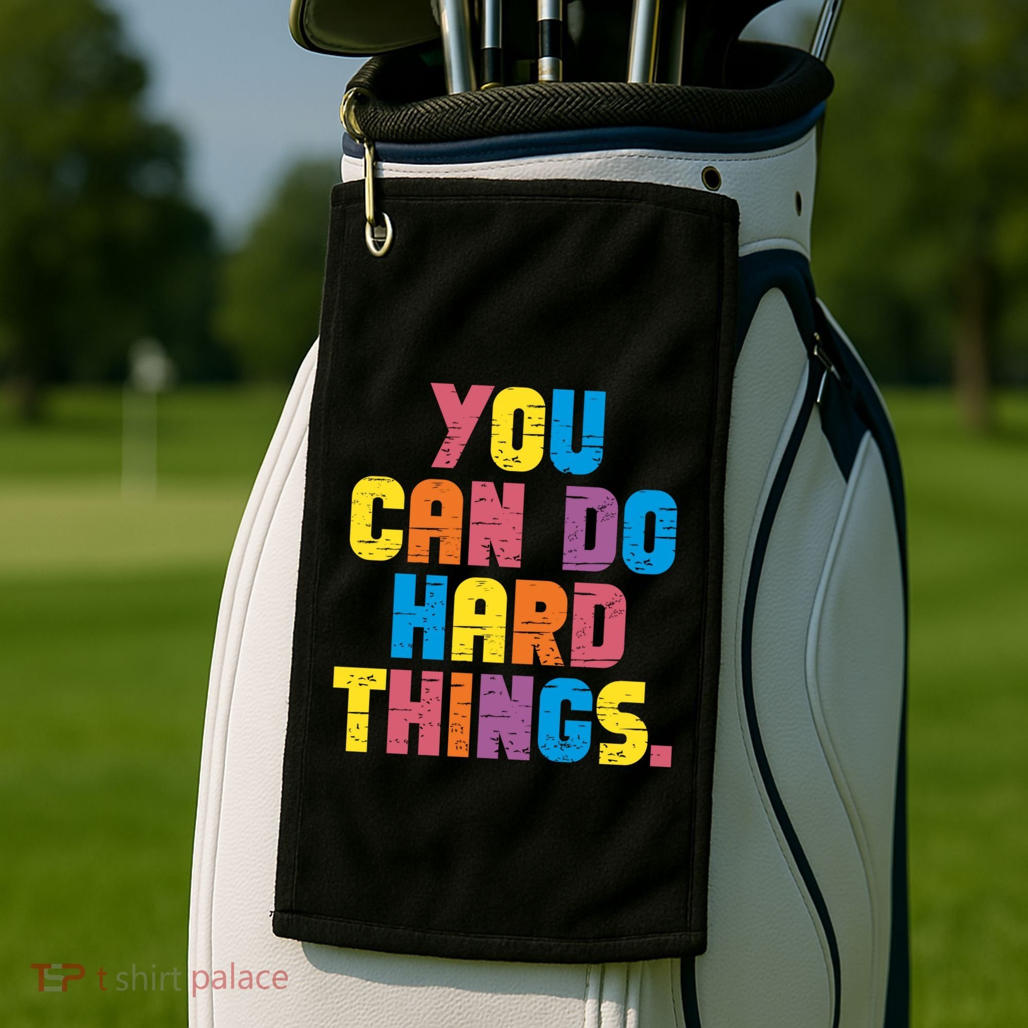 You Can Do Hard Things Motivational Quote Golf Towel