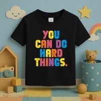 You Can Do Hard Things Motivational Quote Toddler T-Shirt thumb 3