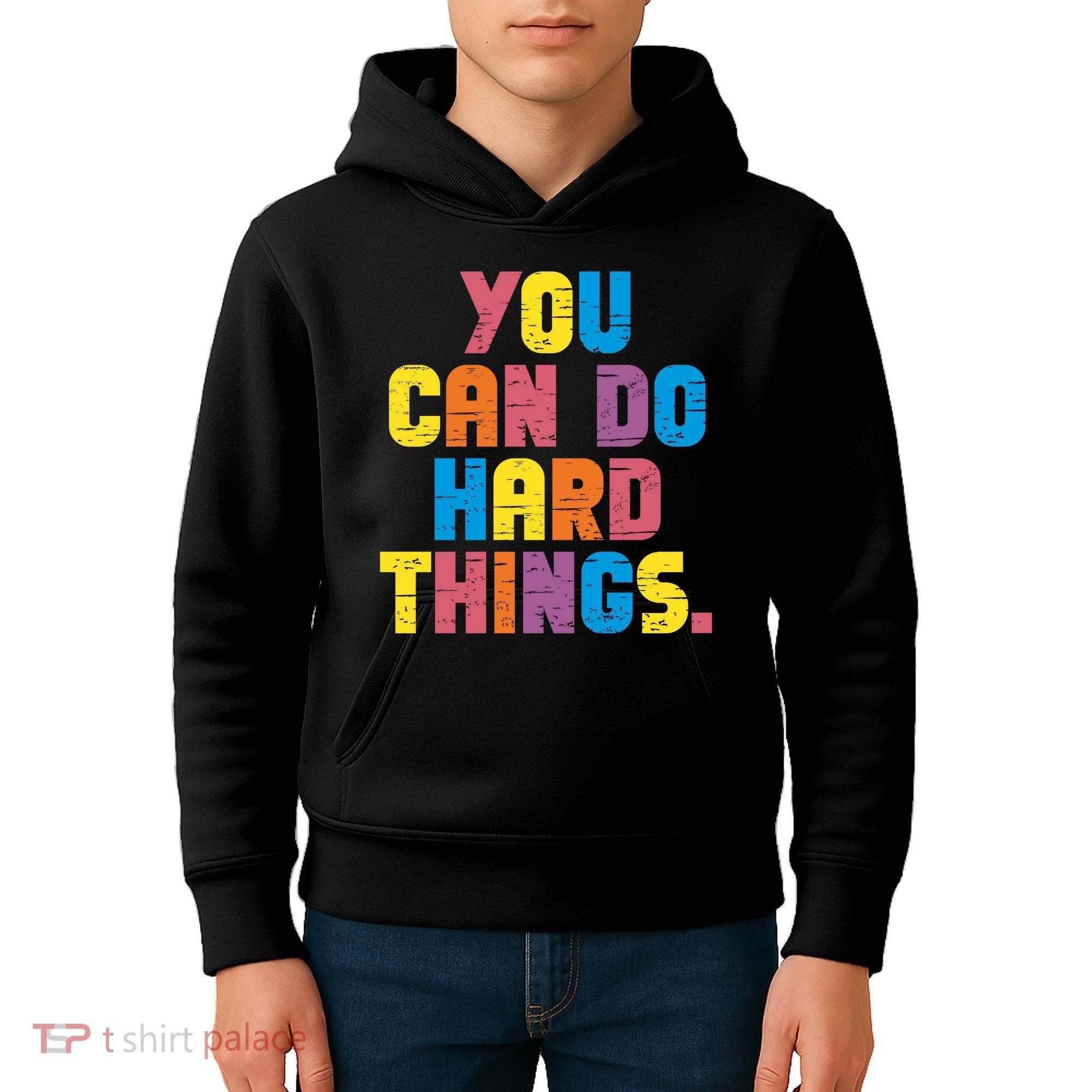 You Can Do Hard Things Motivational Quote Kids Hoodie