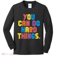 You Can Do Hard Things Motivational Quote Kids Long Sleeve Shirt thumb 0