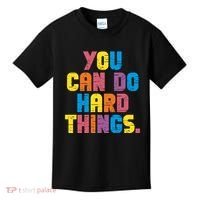 You Can Do Hard Things Motivational Quote Kids T-Shirt thumb 0