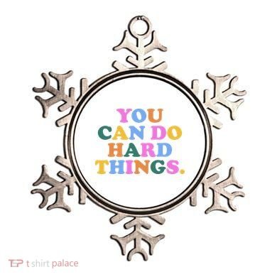You Can Do Hard Things Motivational Colorful Quote Ornament