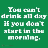 You Can't Drink All Day If You Don't Start In The Morning Polo thumb 2