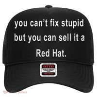 You CanT Fix Stupid But You Can Sell It A Red Hat Funny Hat thumb 0