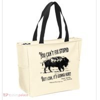 You Can’t Fix Stupid But I Can Its Gonna Hurt Tote Bag thumb 2
