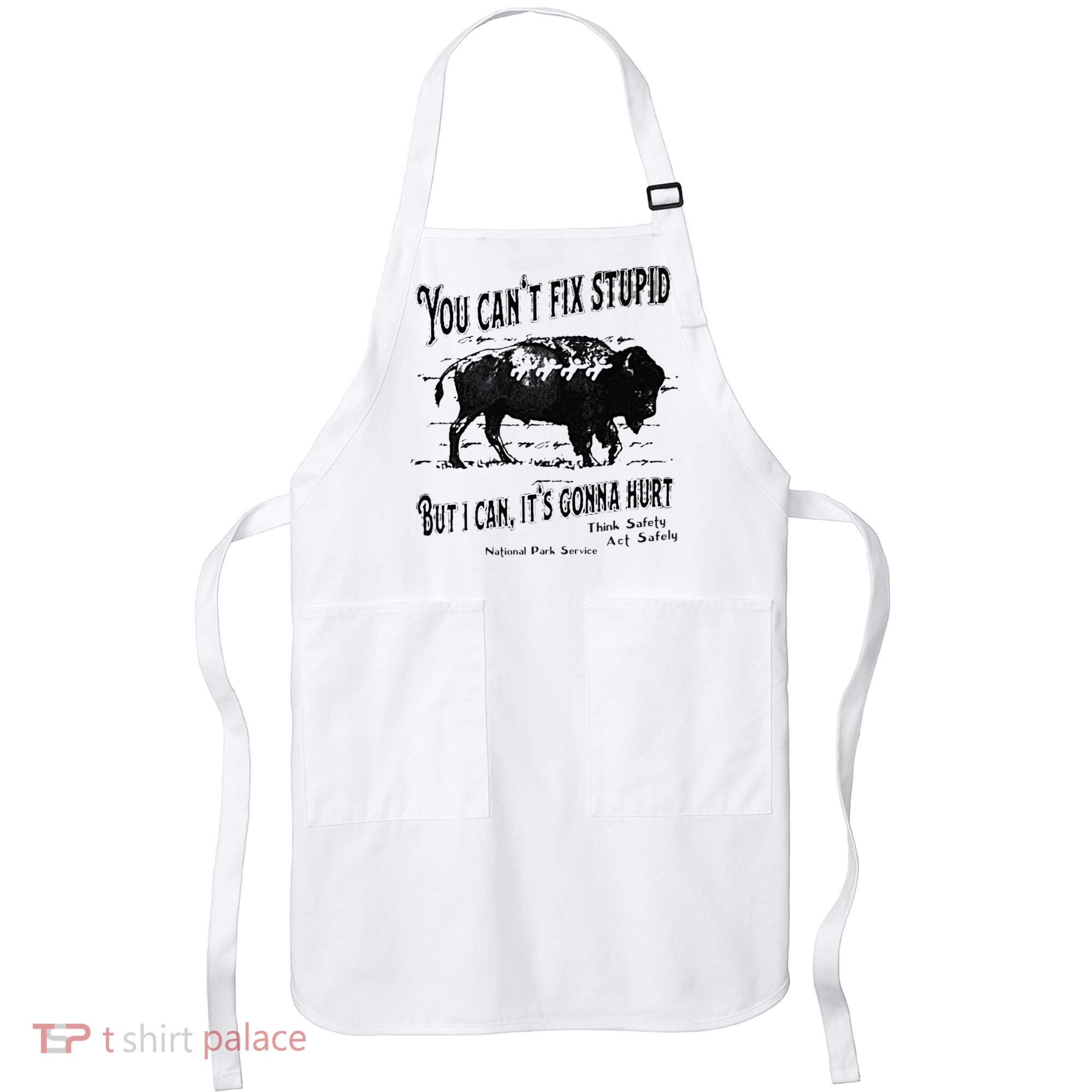 You Can’t Fix Stupid But I Can Its Gonna Hurt Apron