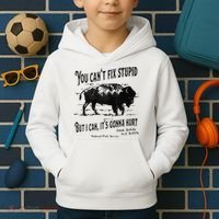 You Can’t Fix Stupid But I Can Its Gonna Hurt Kids Hoodie thumb 2