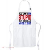 You Can't Fix Stupid But You Can Vote It Out Apron thumb 0