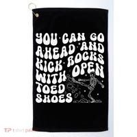 You Can Go Ahead And Kick Rocks With Open Toed Funny Golf Towel thumb 0