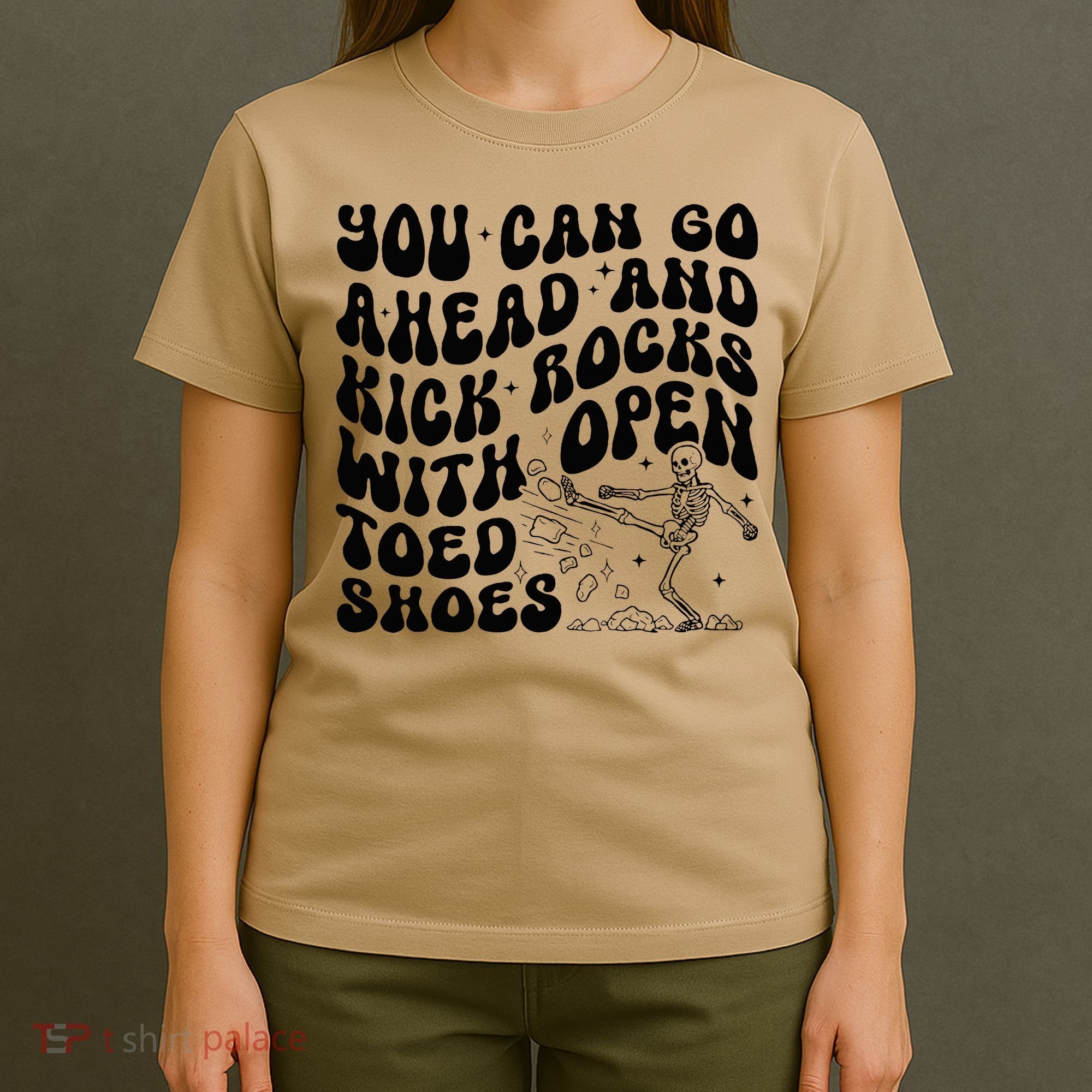 You Can Go Ahead And Kick Rocks With Open Toed Funny T-Shirt