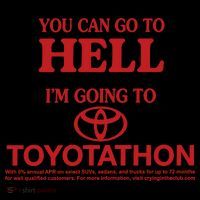 You Can Go To Hell I'm Going To Toyotathon Coffee Mug thumb 5