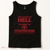 You Can Go To Hell I'm Going To Toyotathon Tank Top thumb 2