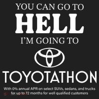 You Can Go To Hell Im Going To Toyotathon Hat thumb 2