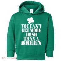 You Can't Get More Irish Than A BREEN St Patricks Day Family Toddler Hoodie thumb 0