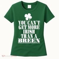 You Can't Get More Irish Than A BREEN St Patricks Day Family Women's T-Shirt thumb 0