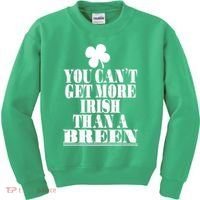 You Can't Get More Irish Than A BREEN St Patricks Day Family Kids Sweatshirt thumb 0