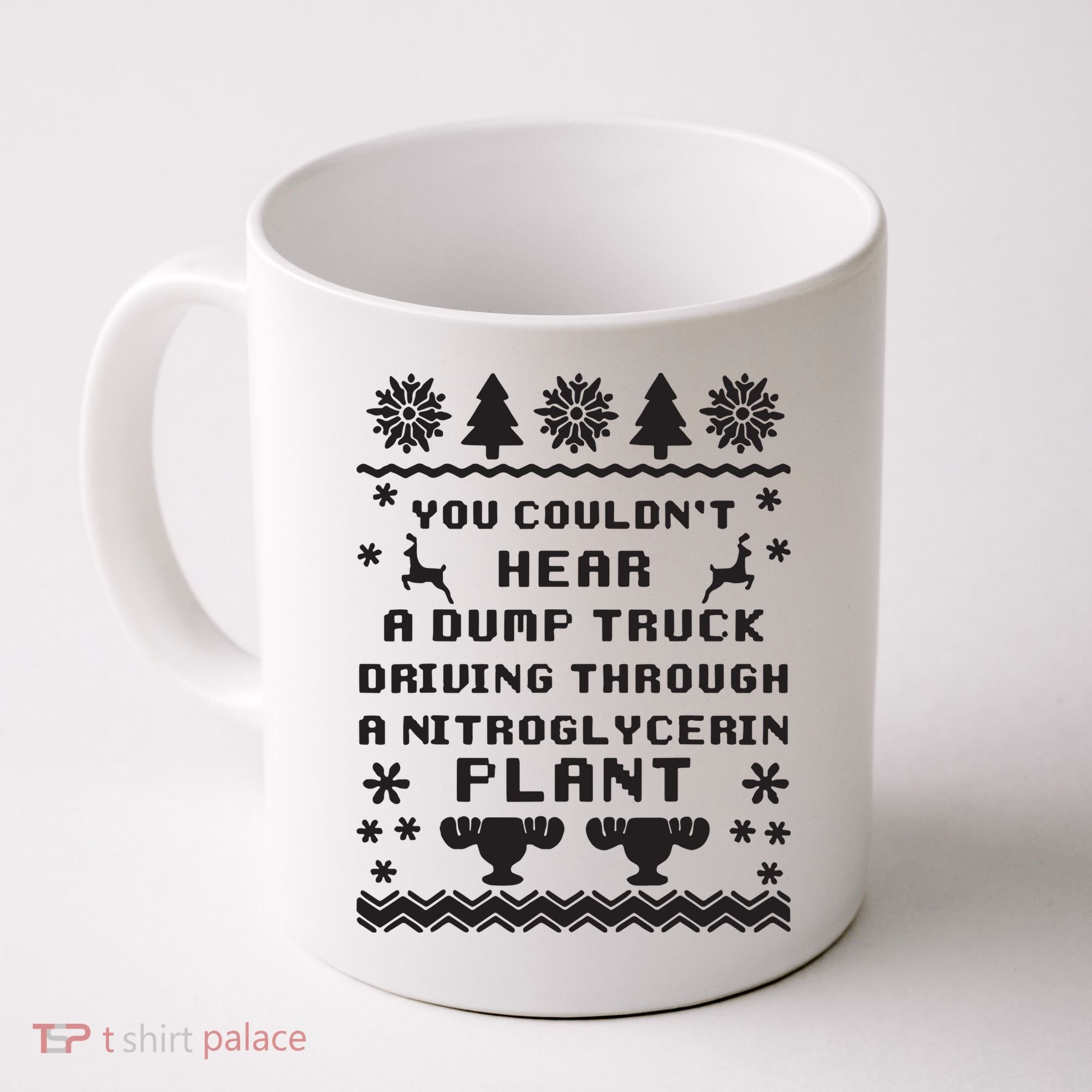 You Couldnt Hear A Dump Truck Ugly Christmas Coffee Mug
