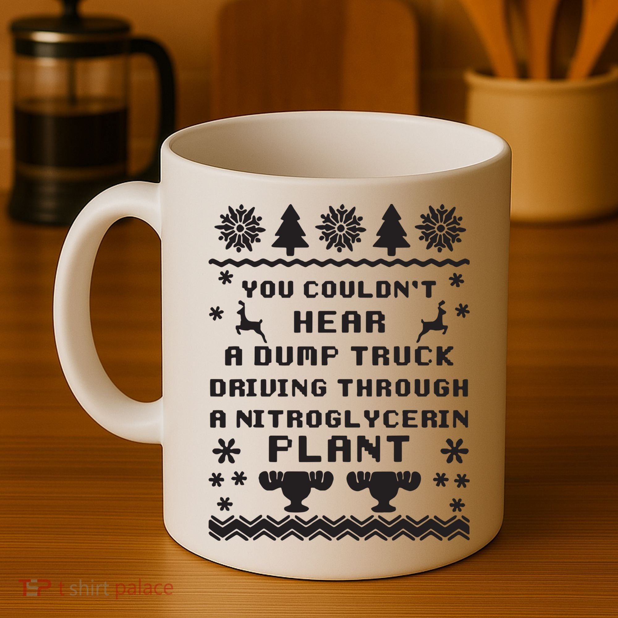 You Couldnt Hear A Dump Truck Ugly Christmas Coffee Mug