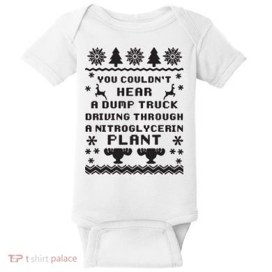 You Couldnt Hear A Dump Truck Ugly Christmas Baby Bodysuit