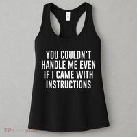 You Couldn't Handle Me Even If I Came With Instructions Women's Tank Top thumb 3