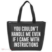 You Couldn't Handle Me Even If I Came With Instructions Tote Bag thumb 0