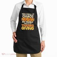 You Call It Chaos My Family Calls It Thanksgiving Apron thumb 2