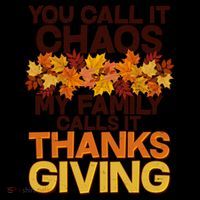 You Call It Chaos My Family Calls It Thanksgiving Coffee Mug thumb 5