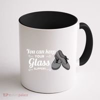 You Can Keep Your Glass Slippers Tap Dance Dancing Rhythm Gift Coffee Mug thumb 1