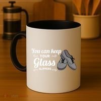 You Can Keep Your Glass Slippers Tap Dance Dancing Rhythm Gift Coffee Mug thumb 4