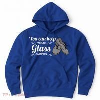You Can Keep Your Glass Slippers Tap Dance Dancing Rhythm Gift Hoodie thumb 0