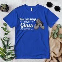 You Can Keep Your Glass Slippers Tap Dance Dancing Rhythm Gift Premium T-Shirt thumb 2