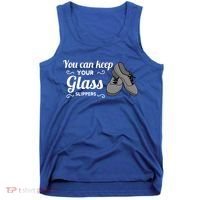 You Can Keep Your Glass Slippers Tap Dance Dancing Rhythm Gift Tank Top thumb 0