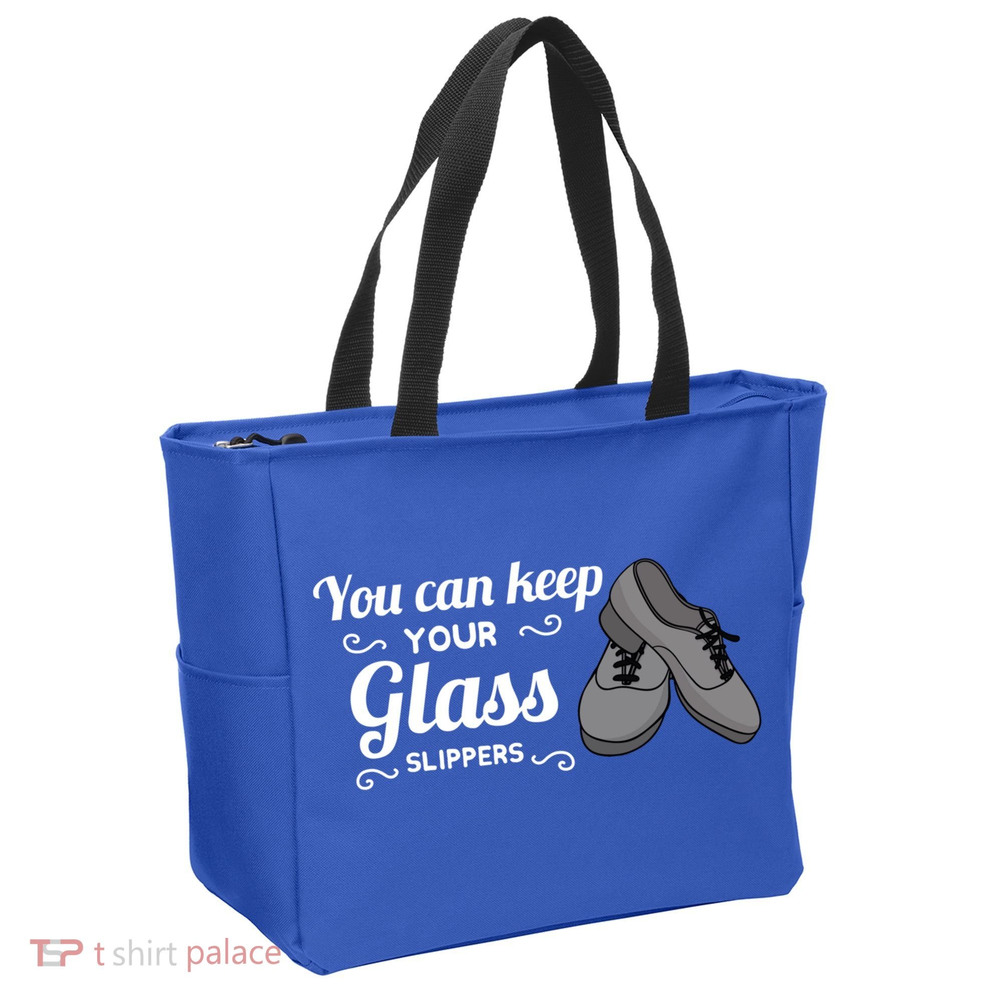 You Can Keep Your Glass Slippers Tap Dance Dancing Rhythm Gift Tote Bag