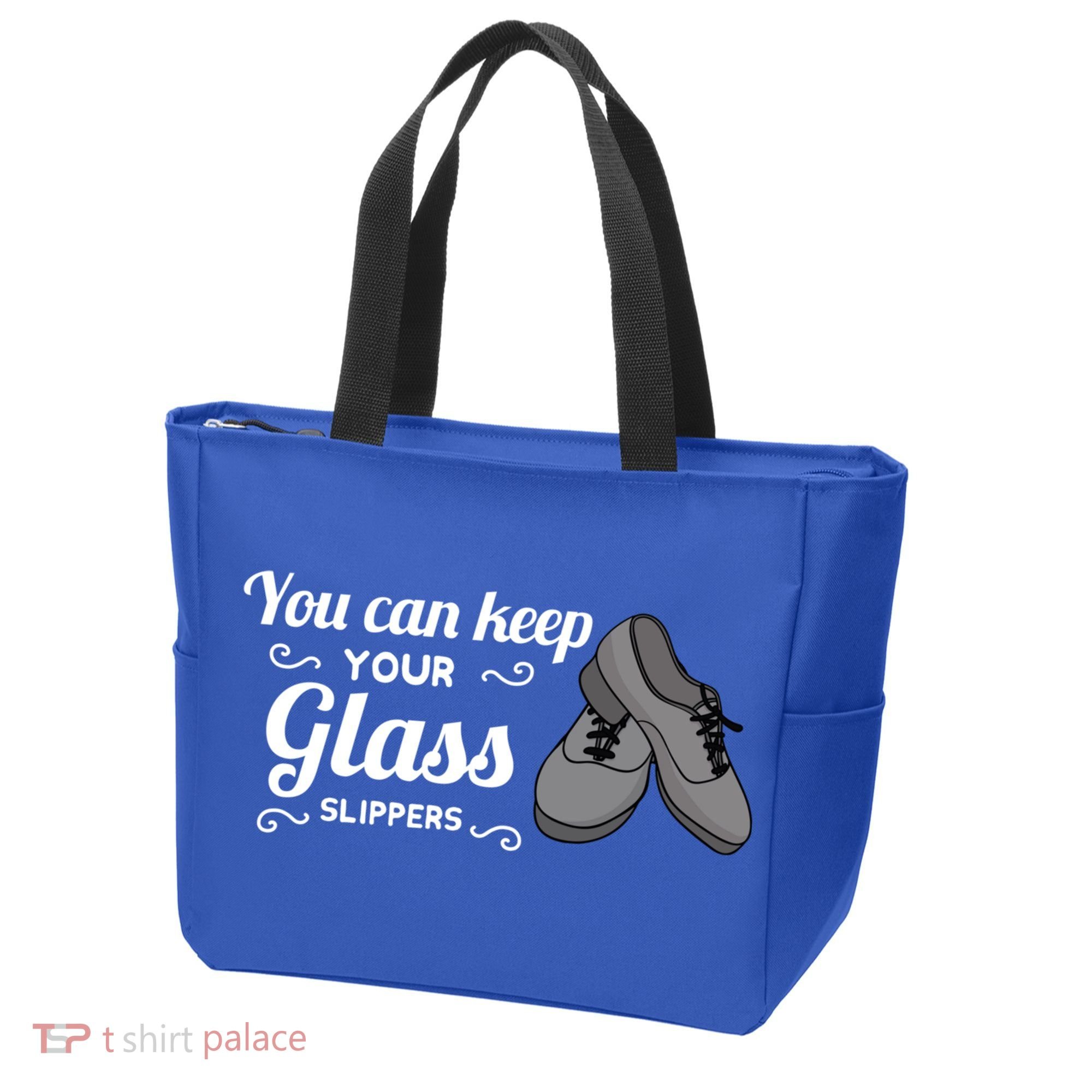 You Can Keep Your Glass Slippers Tap Dance Dancing Rhythm Gift Tote Bag