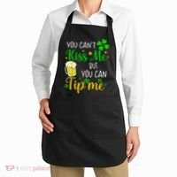 You Can't Kiss Me But You Can Tip Me St Patrick's Day Apron thumb 2