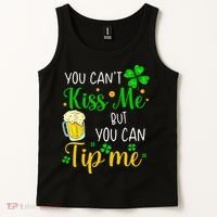 You Can't Kiss Me But You Can Tip Me St Patrick's Day Tank Top thumb 2