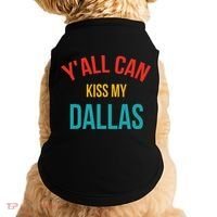 YAll Can Kiss My Dallas Doggie Tank thumb 0