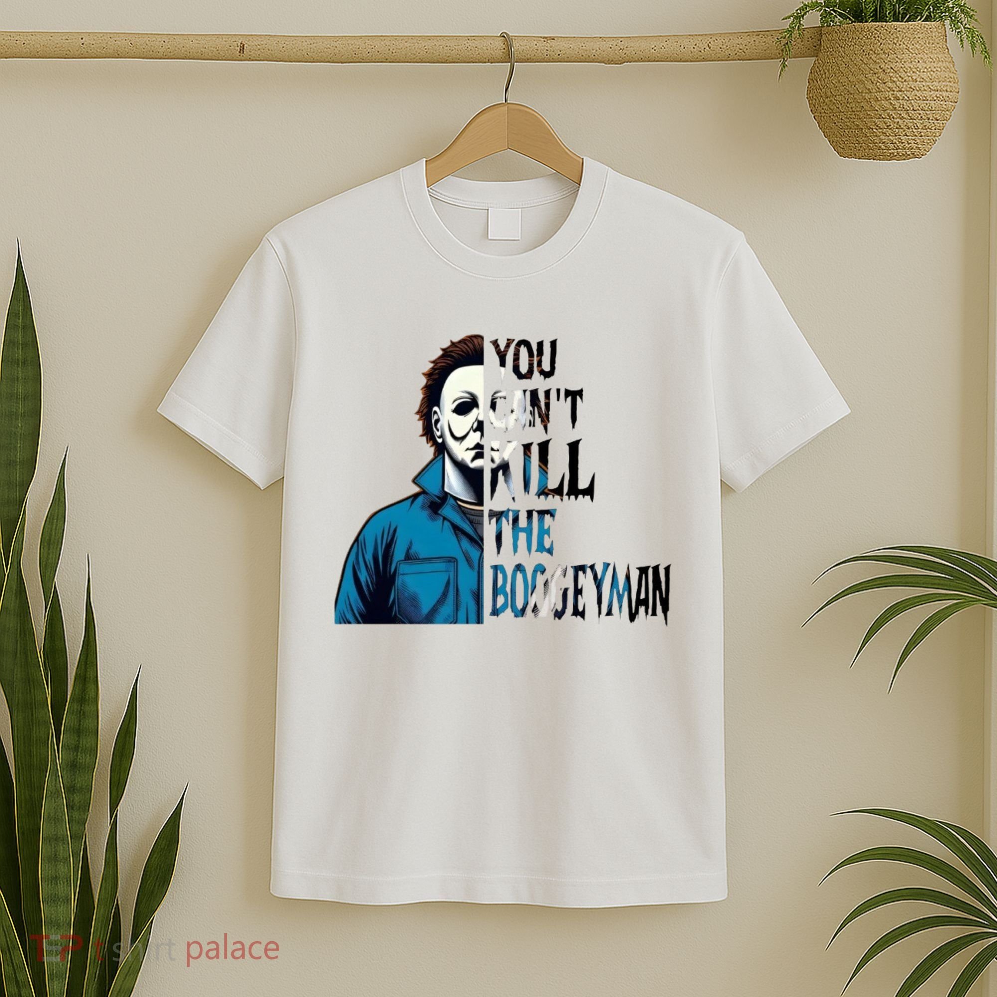 You Cant Kill The Boogeyman Movie Killers Horror Myers Halloween T-Shirt