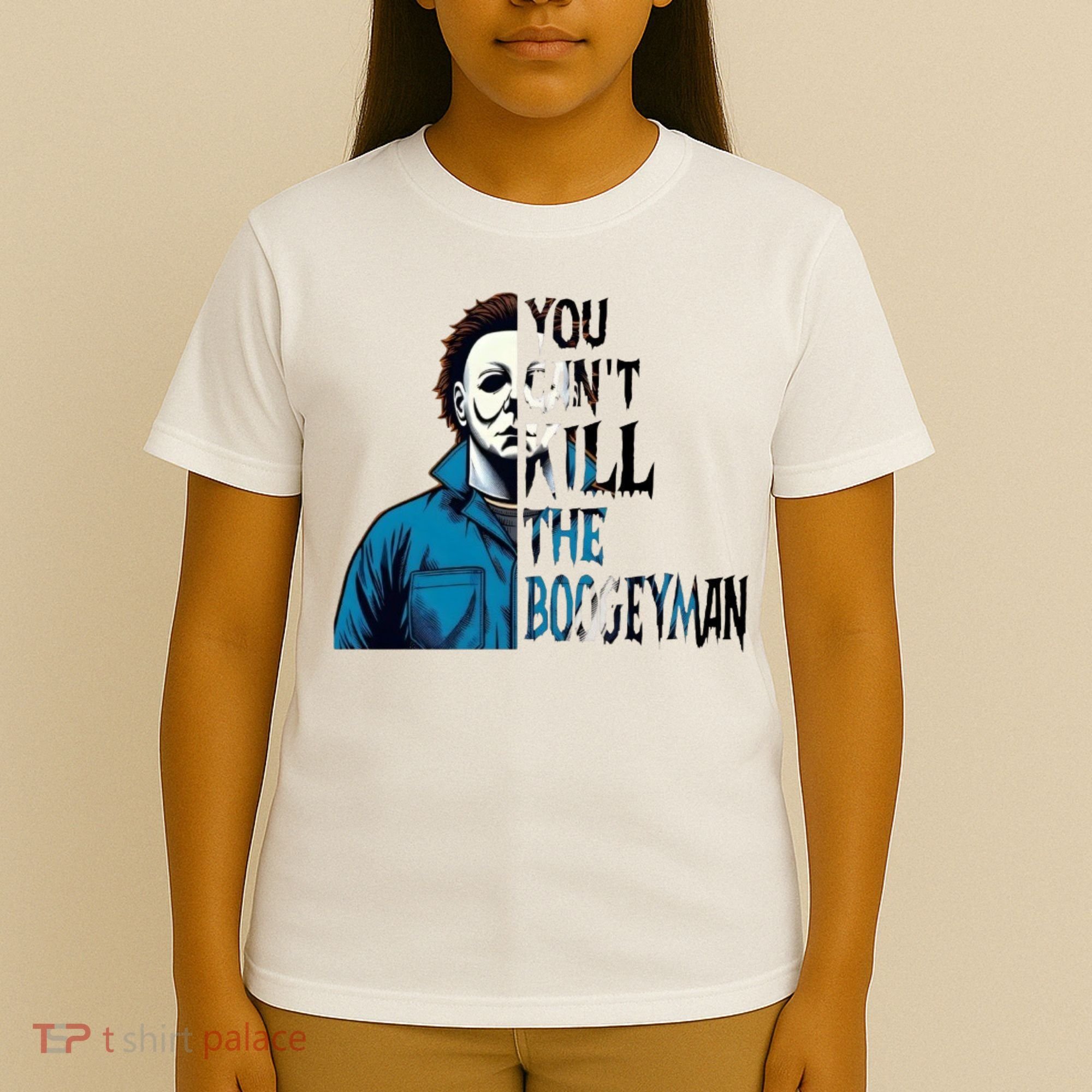 You Cant Kill The Boogeyman Movie Killers Horror Myers Halloween T-Shirt