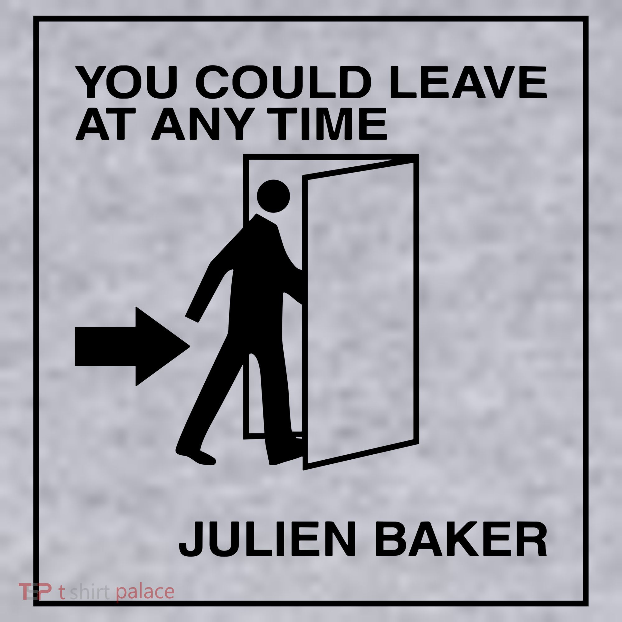 You Could Leave At Any Time Julien Baker Women's Sweatshirt