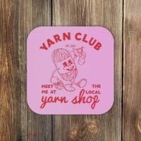 Yarn Club Meet Me At The Local Yarn Coaster thumb 0
