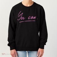 You Can Motivational Quote Women's Sweatshirt thumb 0