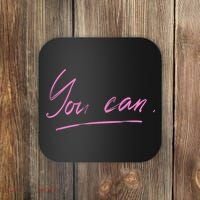 You Can Motivational Quote Coaster thumb 0