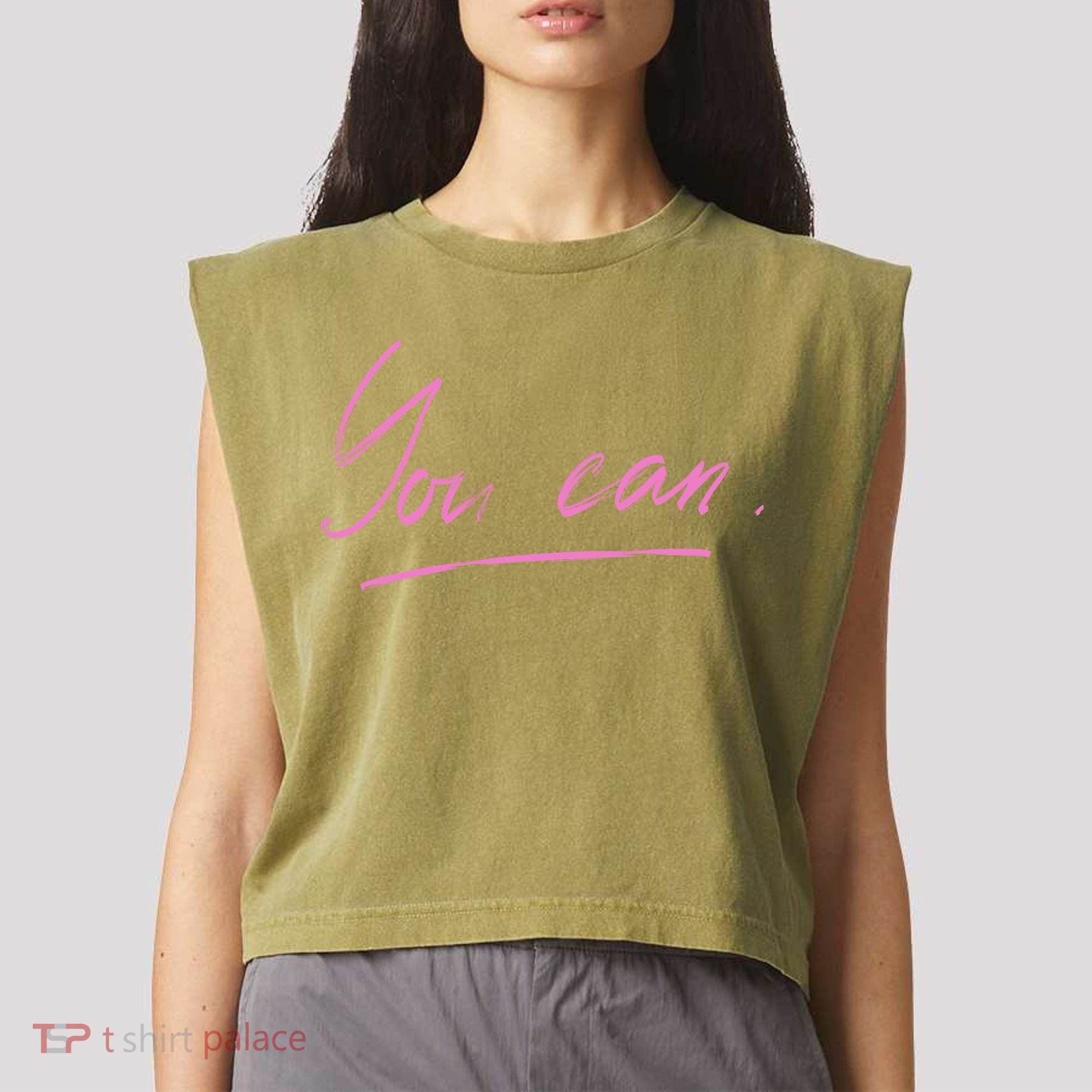 You Can Motivational Quote Garment-Dyed Women's Muscle Tee