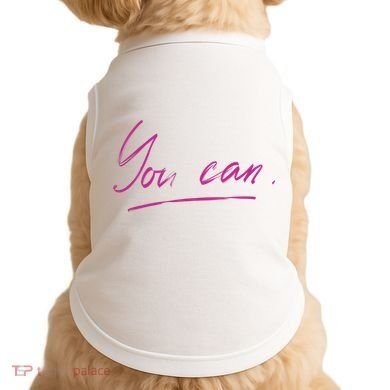 You Can Motivational Quote Doggie Tank